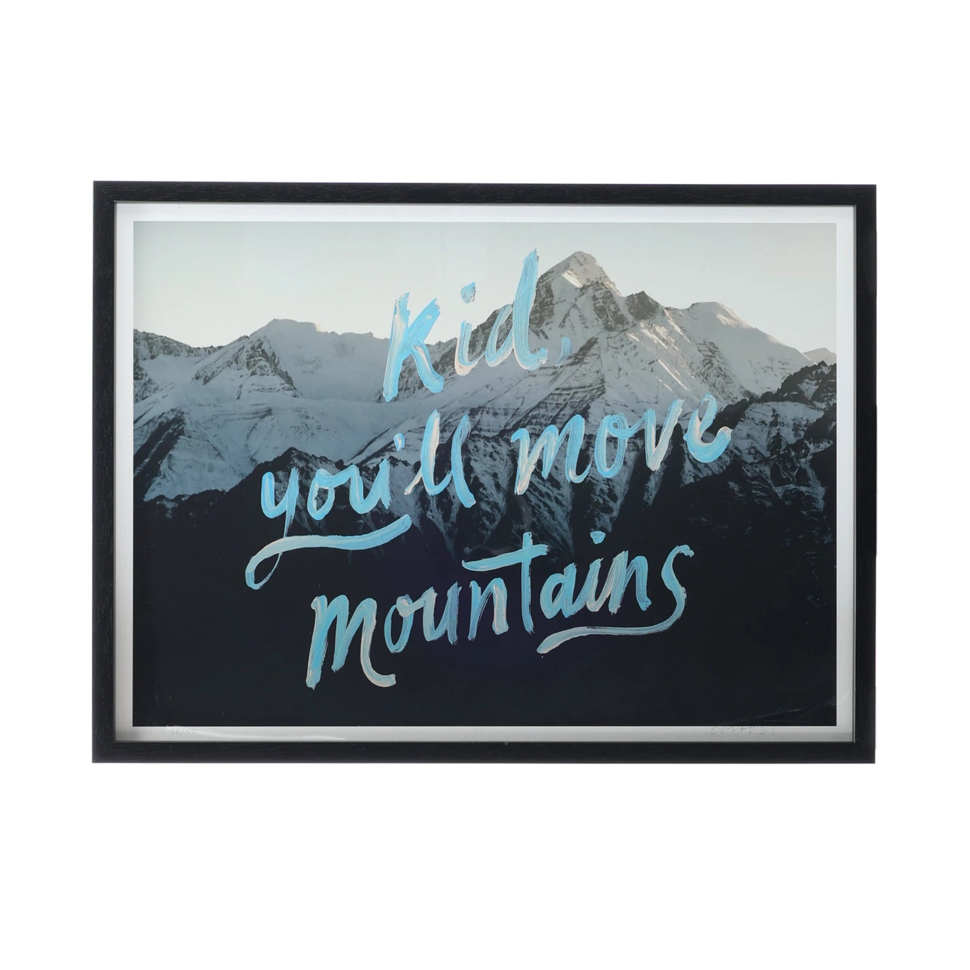 YOU'LL MOVE MOUNTAINS