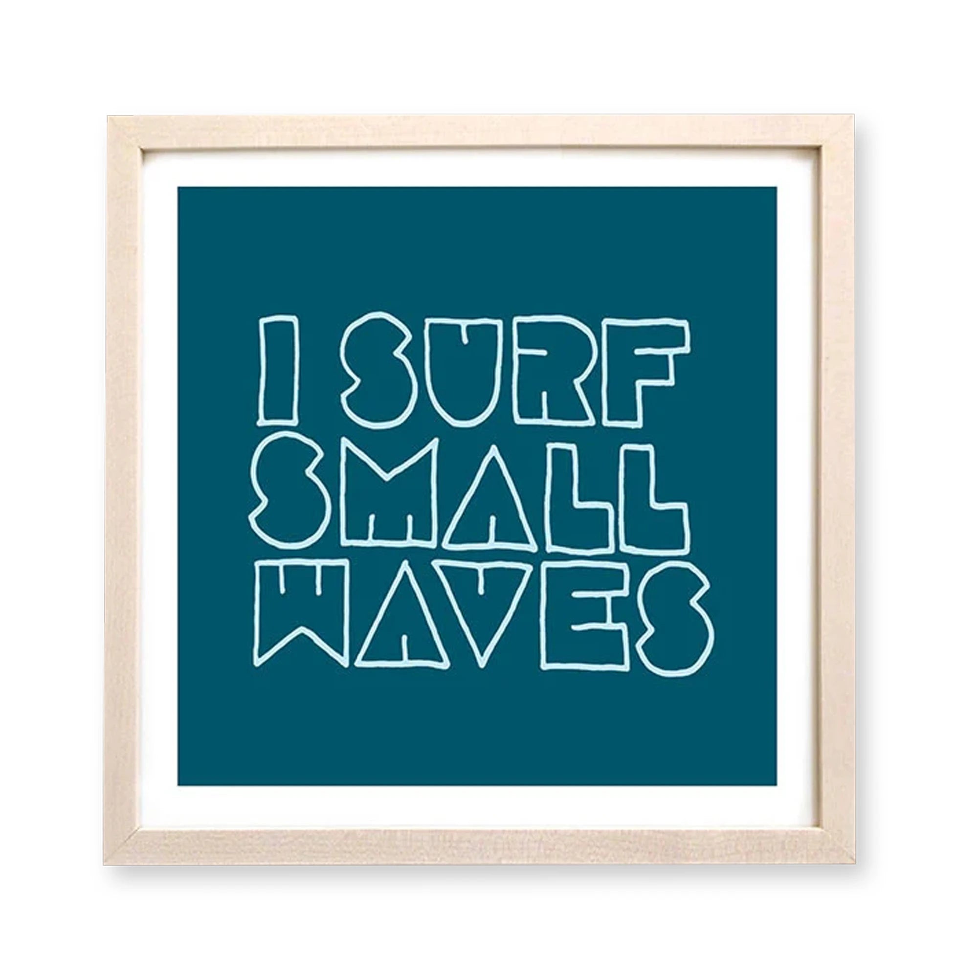 SMALL WAVES