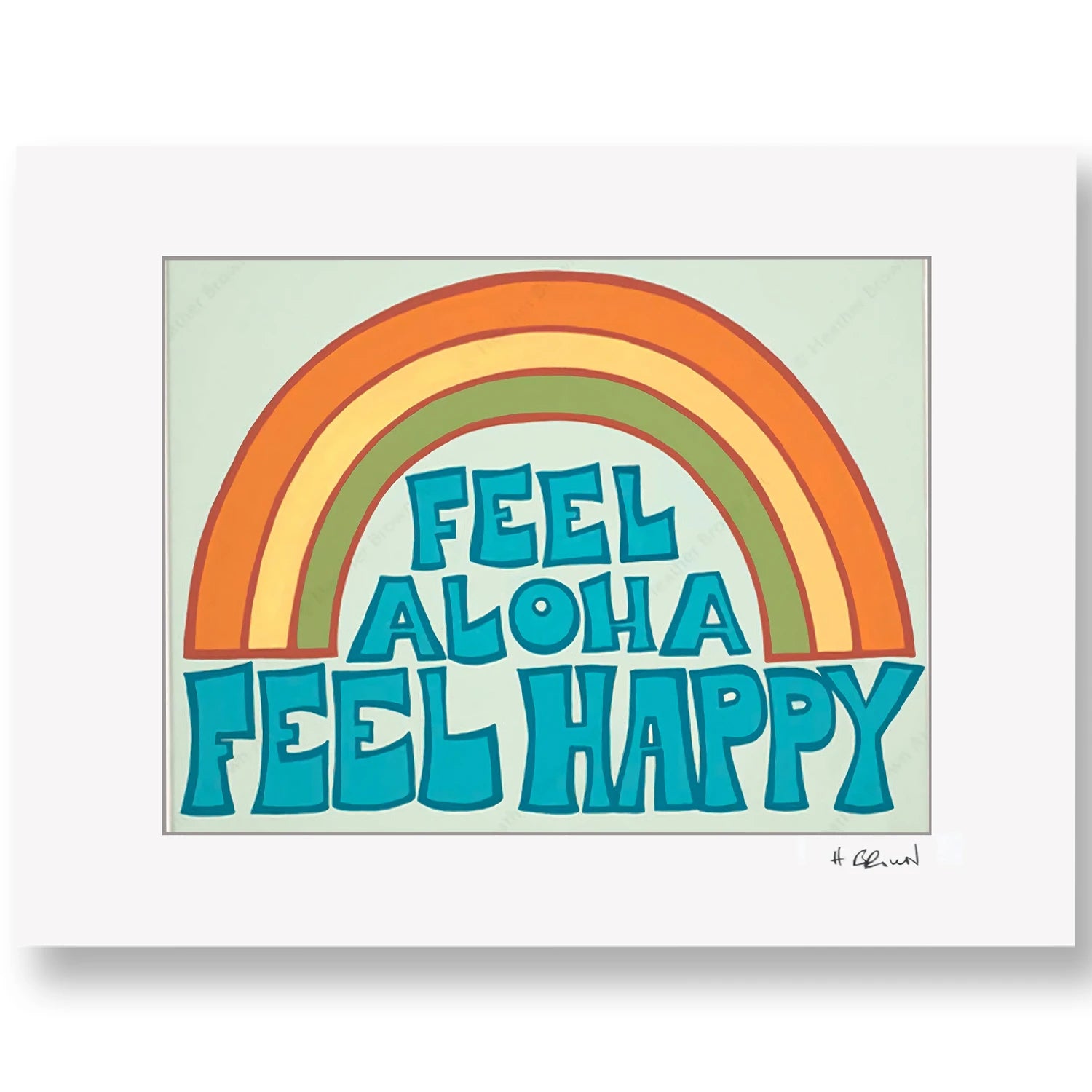 FEEL ALOHA, FEEL HAPPY