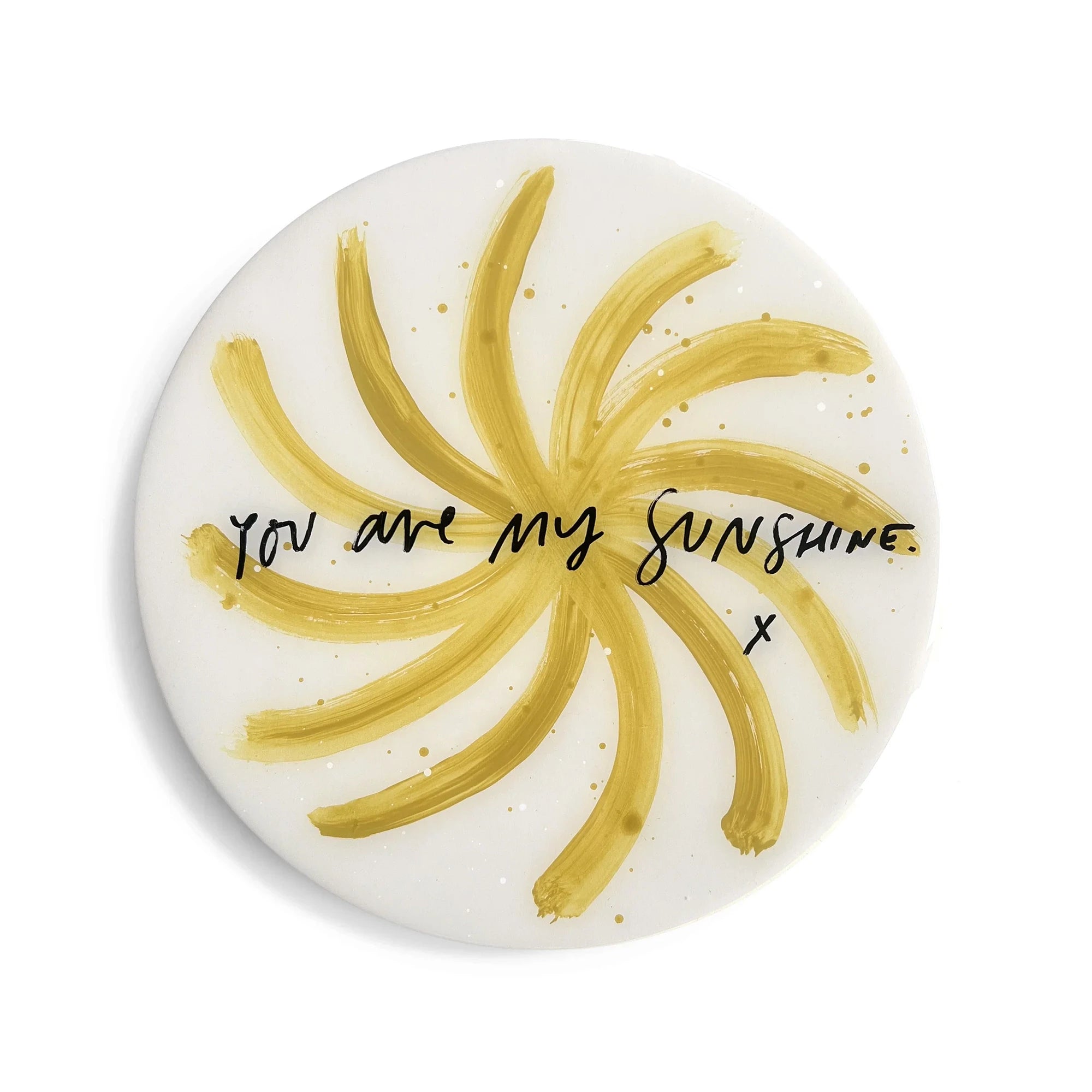 YOU ARE MY SUNSHINE (CIRCLE)