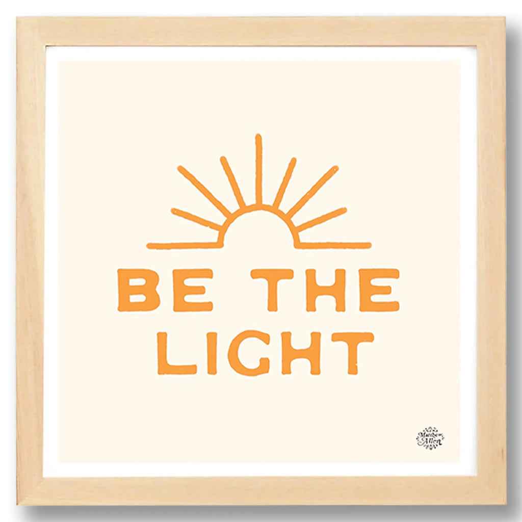 BE THE LIGHT