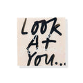 LOOK AT YOU PANELS